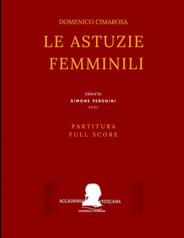 Cimarosa: Le astuzie femminili: (Partitura - Full Score)