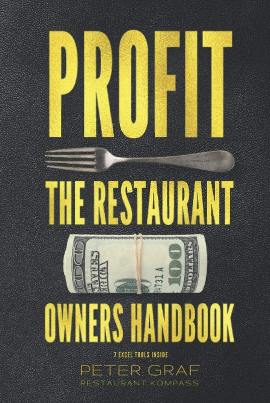 PROFIT - The Restaurant Owner´s Handbook - 7 Excel Tools Inside