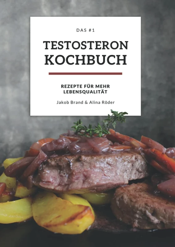 Testosteron Kochbuch