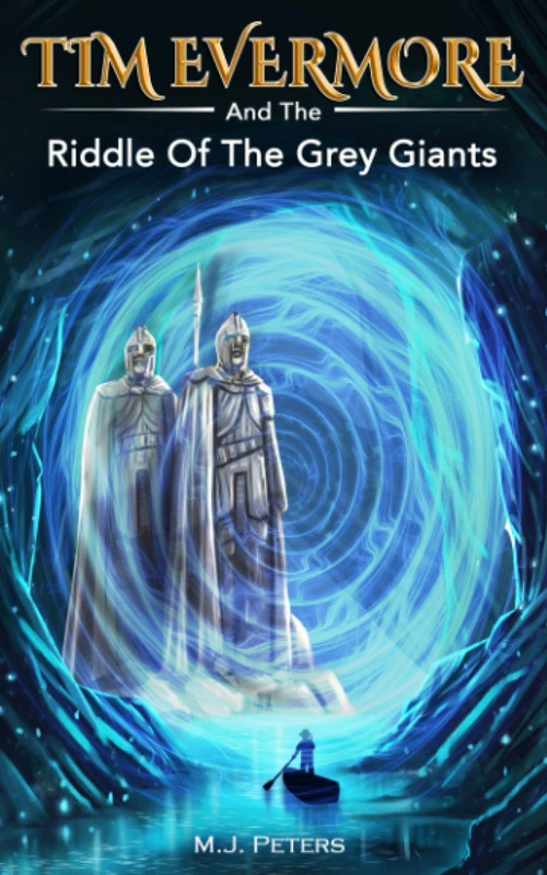 Tim Evermore And The Riddle Of The Grey Giants