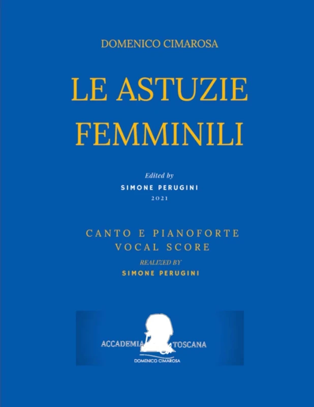 Cimarosa: Le astuzie femminili - Vocal Score (Canto e pianoforte)