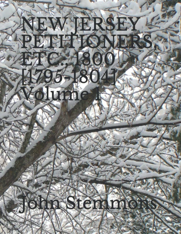 NEW JERSEY PETITIONERS, ETC., 1800 [1795-1804] Volume 1