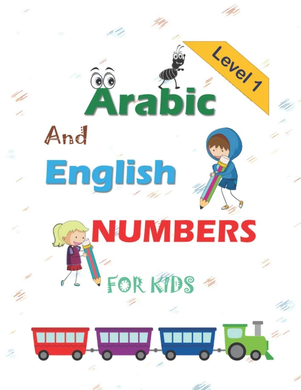 Arabic and english numbers for kids: Arabic and english numbers !!! Easy to Trace Numbers Practice and the first learn to write workbook with Pen Control, Line Tracing, Letters !!! - Image 1