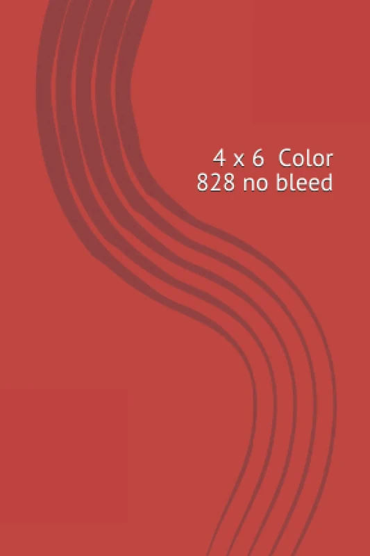 4 x 6 Color 828 no bleed