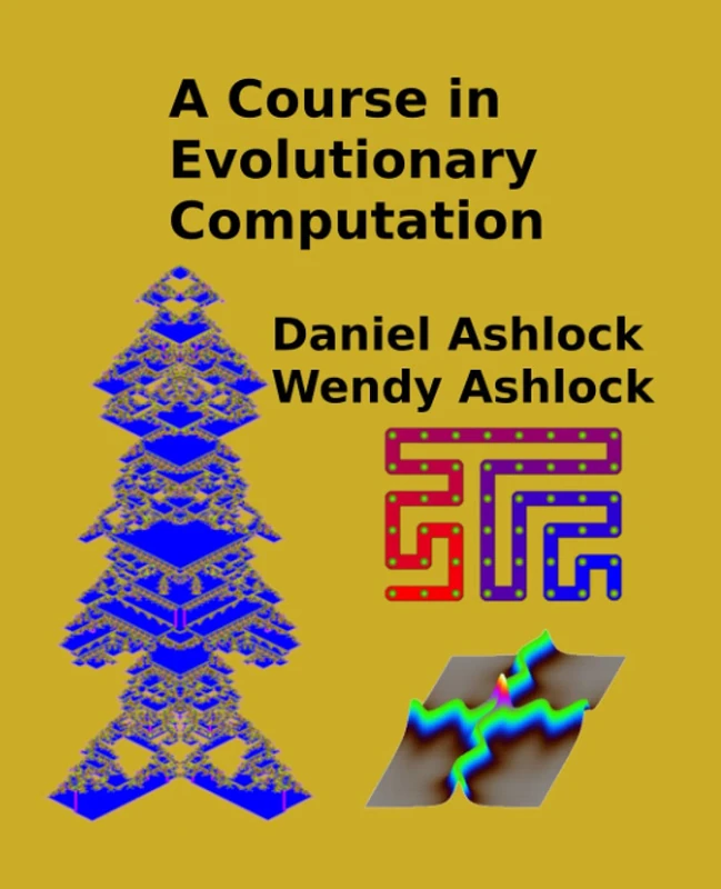 A Course in Evolutionary Computation