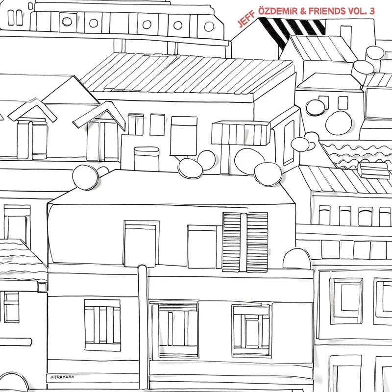 Jeff Ozdemir & Friends Vol.3 [VINYL]