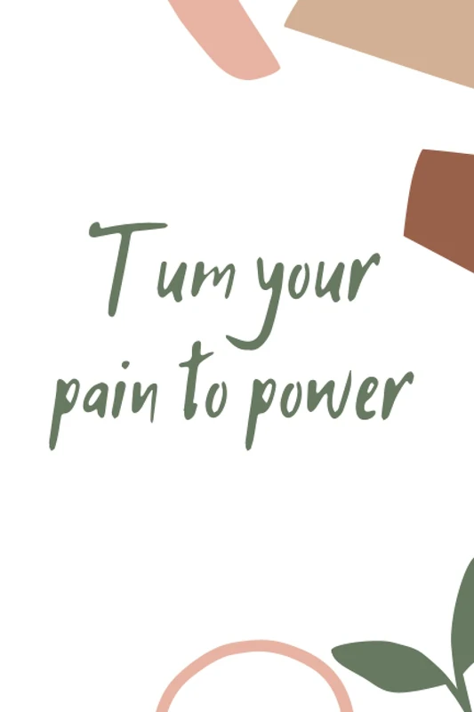 Tum your pain to power: Journal & Notbook