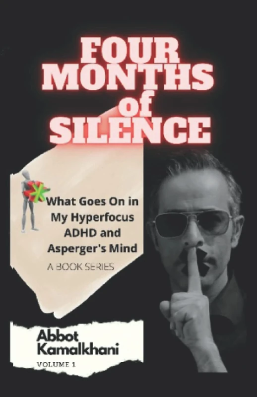 FOUR MONTHS OF SILENCE: 1 (What goes on in my hyperfocus ADHD & Asperger's mind!) - Image 1
