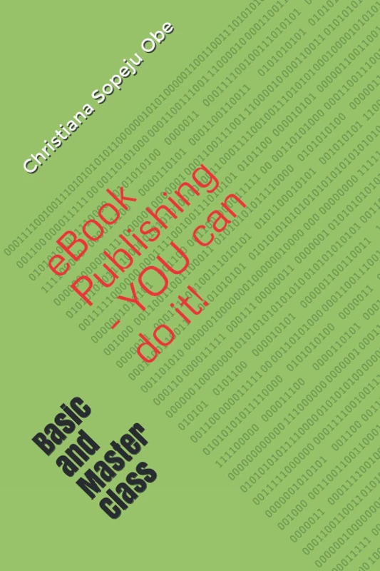eBook Publishing - YOU can do it!: Basic and Master Class