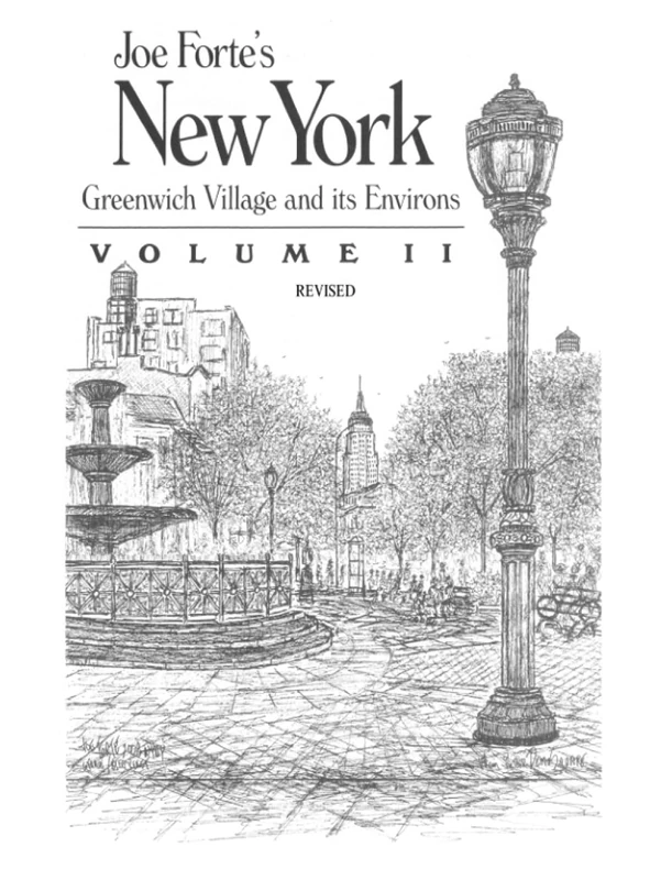 Joe Forte's New York: Greenwich Village and its Environs Volume 2 Revised