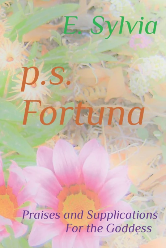 p.s. Fortuna: Praises and Supplications For the Goddess - Image 1
