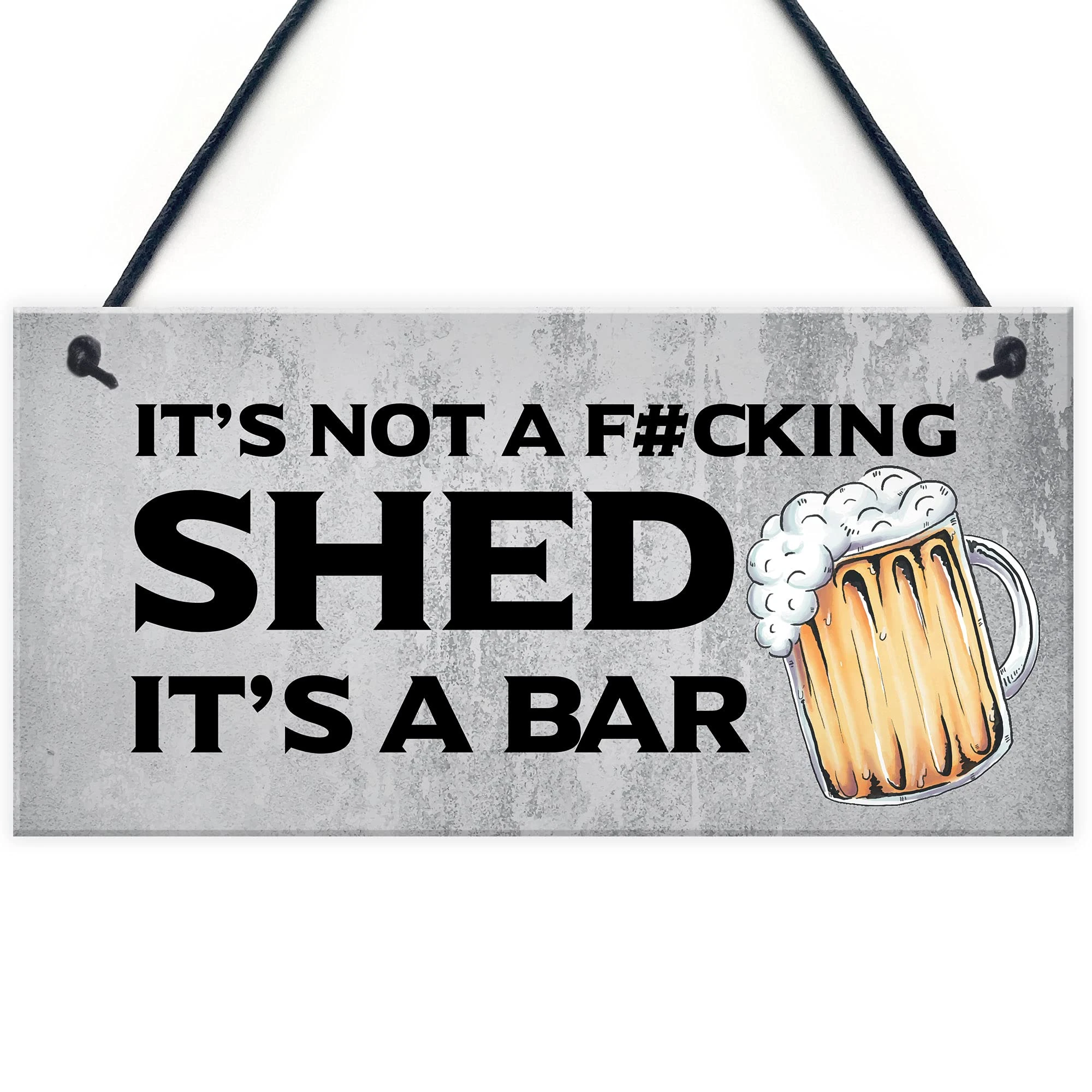 Rude Shed Sign Funny Home Bar Sign Garden Shed Garage Man Cave Sign Beer Gift