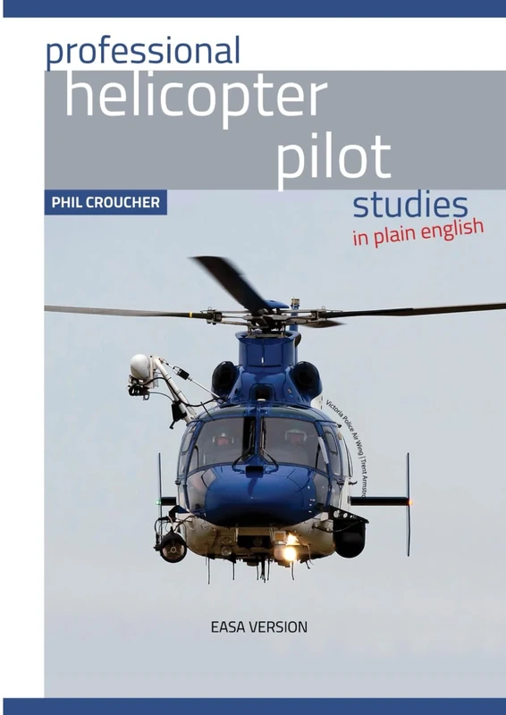 Professional Helicopter Pilot Studies (EASA Edition) Part 2
