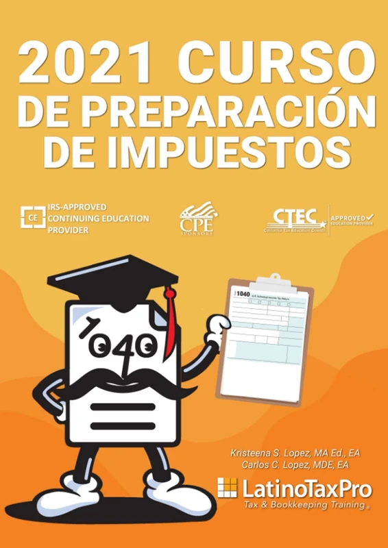 2021 Curso de preparación de impuestos: Edición Español