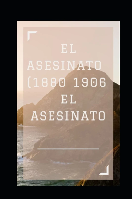 EL ASESINATO: terror