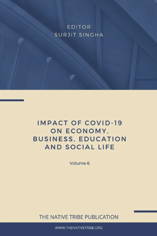Impact of COVID-19 on Economy, Business, Education and Social Life