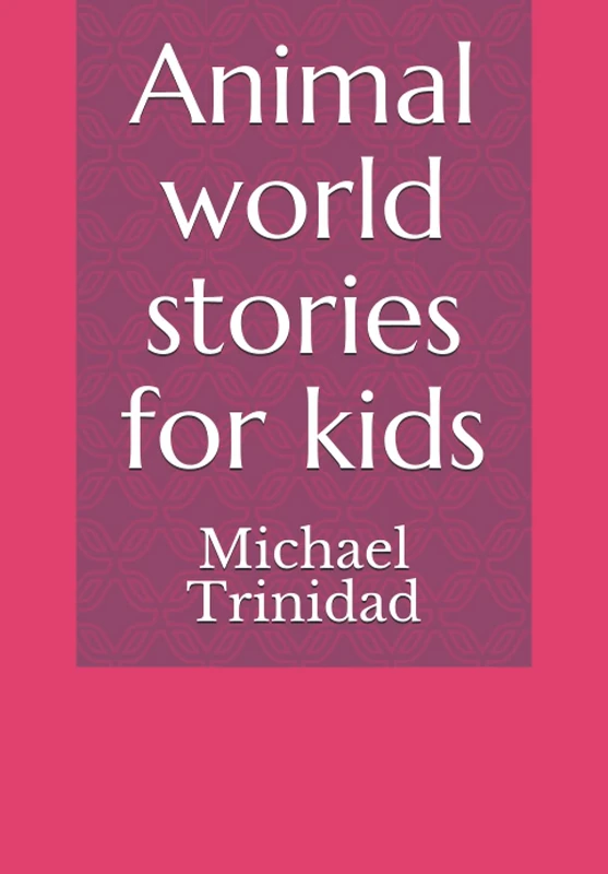 Animal world stories for kids (Stories about animals for kids)
