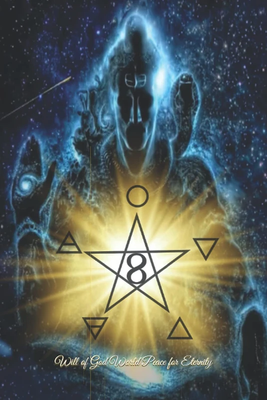 Will of God World Peace for Eternity: 333 Blank Notebook Pages Ask and you shall receive. Write to your wishes they will all come true.