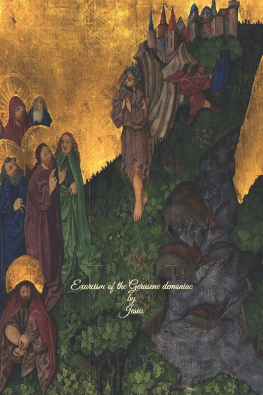 Exorcism of the Gerasene demoniac by Jesus: 333 Blank Notebook Pages Ask and you shall receive. Write to your wishes they will all come true.