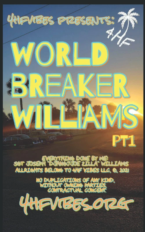 4HF PRESENTS: WORLD BREAKER WILLIAMS