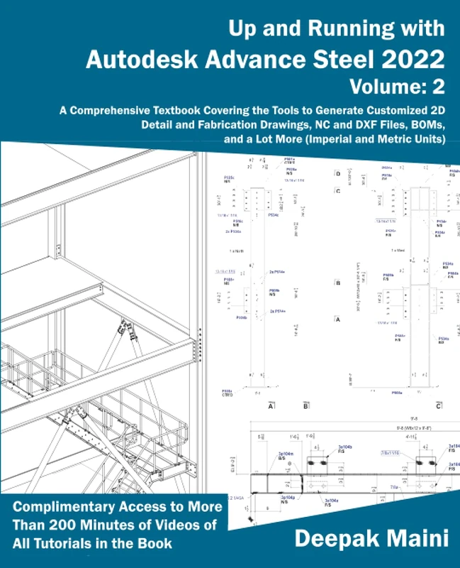 Up and Running with Autodesk Advance Steel 2022: Volume 2