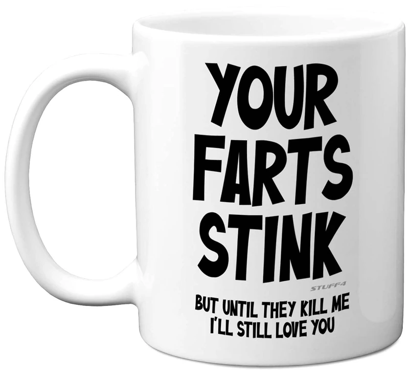 Stuff4 Funny Anniversary Mug Gifts for Him - Your Farts Stink Mug - Funny for Men, Birthday Gifts Boyfriend Husband Dad, Joke Novelty Present, I Love You Daughter Son Wife, 11oz Ceramic
