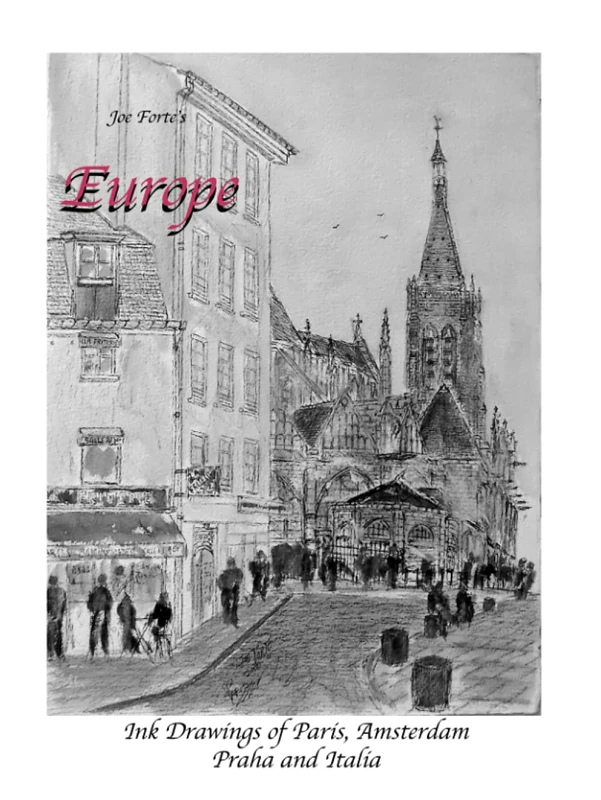 Joe Forte's Europe: Ink drawings of Paris, Amsterdam, Praha and Italia - Image 1