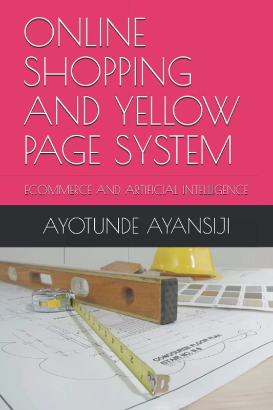 ONLINE SHOPPING AND YELLOW PAGE SYSTEM: ECOMMERCE AND ARTIFICIAL INTELLIGENCE
