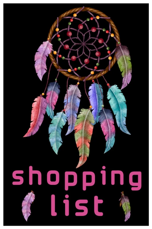 SHOPPING LIST: My Shopping List Becomes True, For Shopping and To Do Lists , Food and Shit Notebook , 6 x 9 inches , 110 Pages Notebook, Dreamcatcher, Notebook for Women