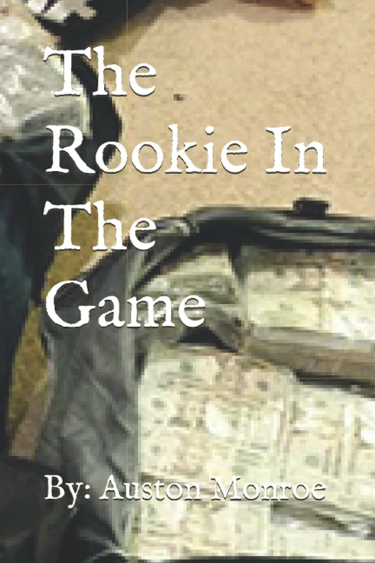 The Rookie In The Game