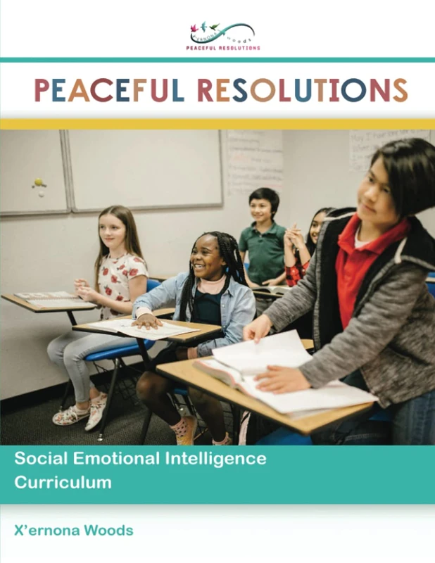 Peaceful Resolutions: Social Emotional Intelligence Curriculum