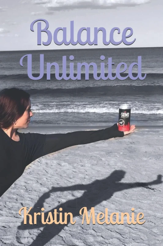 Balance Unlimited: Balanced Ways to Chill Out and B U - Image 1