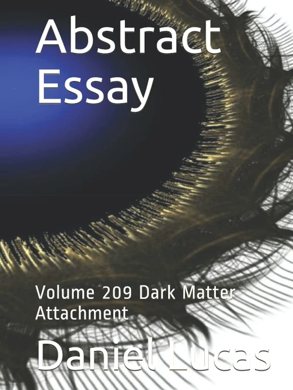 Abstract Essay: Volume 209 Dark Matter Attachment
