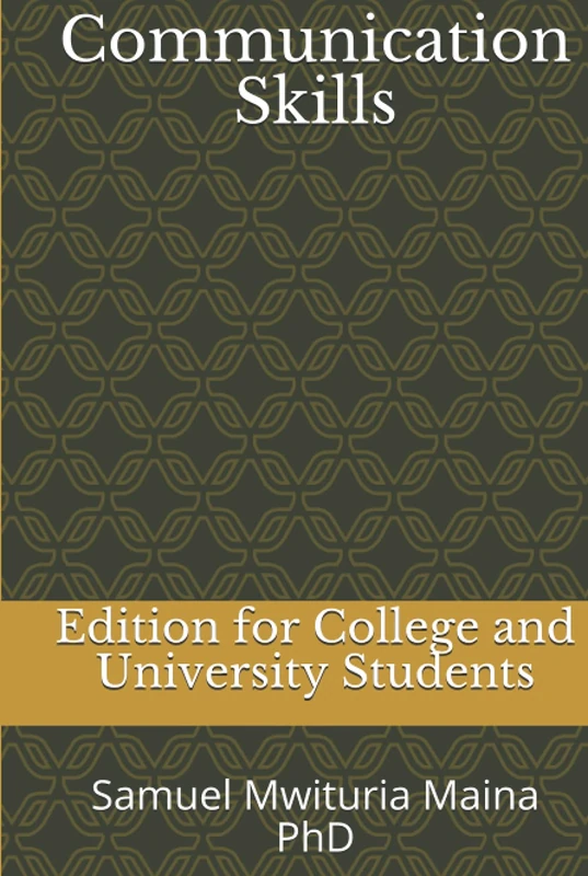Communication Skills: Edition for University and College Students