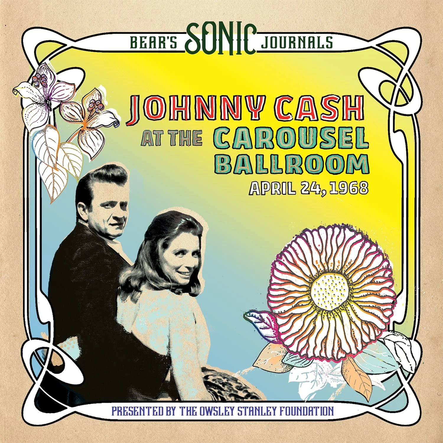 Bear's Sonic Journals: Johnny Cash, At the Carousel Ballroom, April 24, 1968 [VINYL]