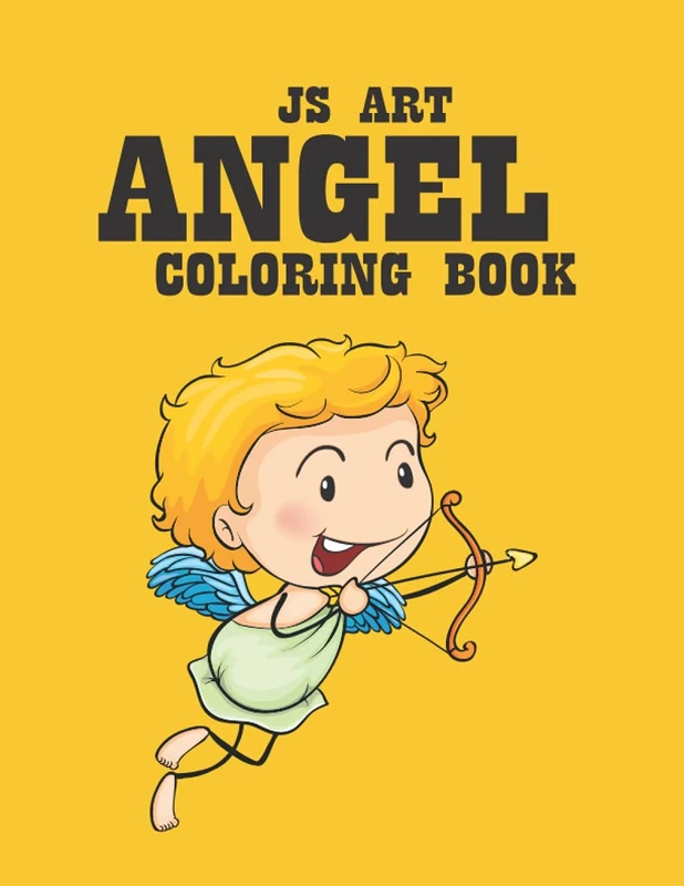 Js Art Angel Coloring Book: An Kids Coloring Book with Stress-relief, Easy and Relaxing Coloring Pages.