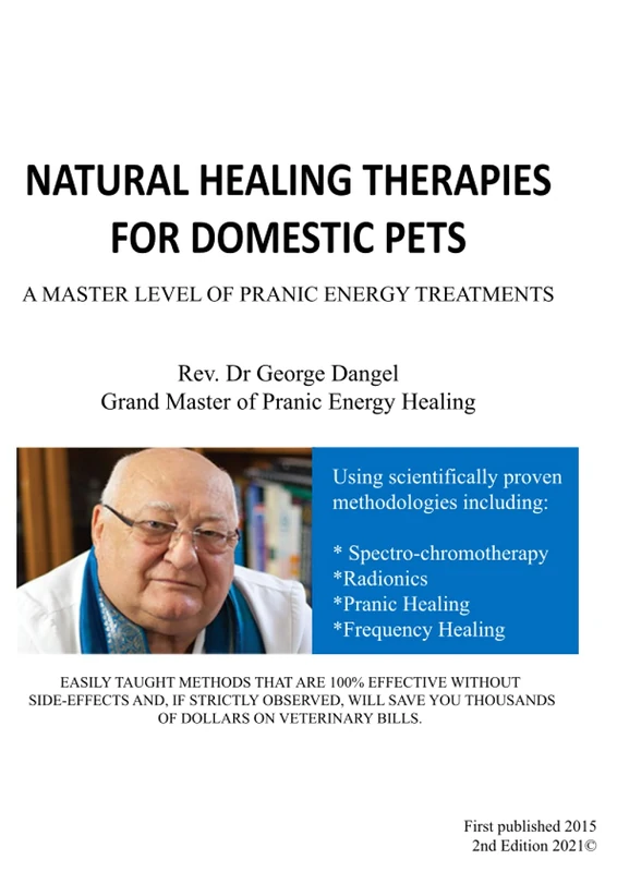 Natural Healing Therapies for Domestic Pets: A Master Level of Pranic Energy Treatments - Image 1