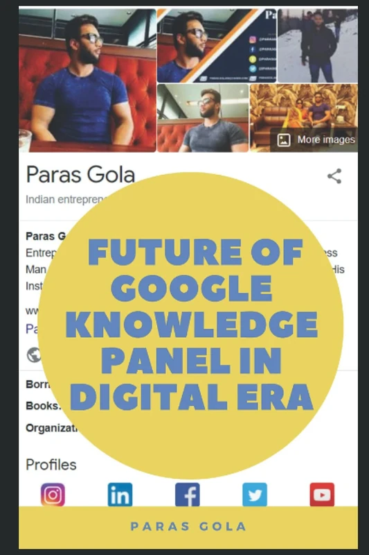 Future Of Google Knowledge Panel In Digital Era