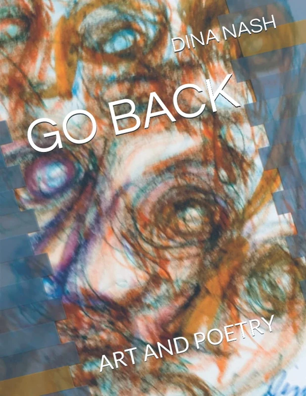 GO BACK: ART AND POETRY