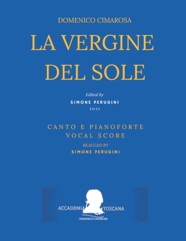 Cimarosa: La vergine del sole: (Canto e Pianoforte - Vocal Score)