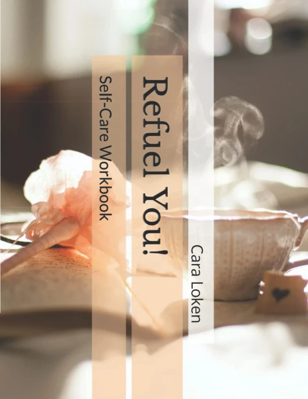 Refuel You!: Self-Care Workbook - Image 1