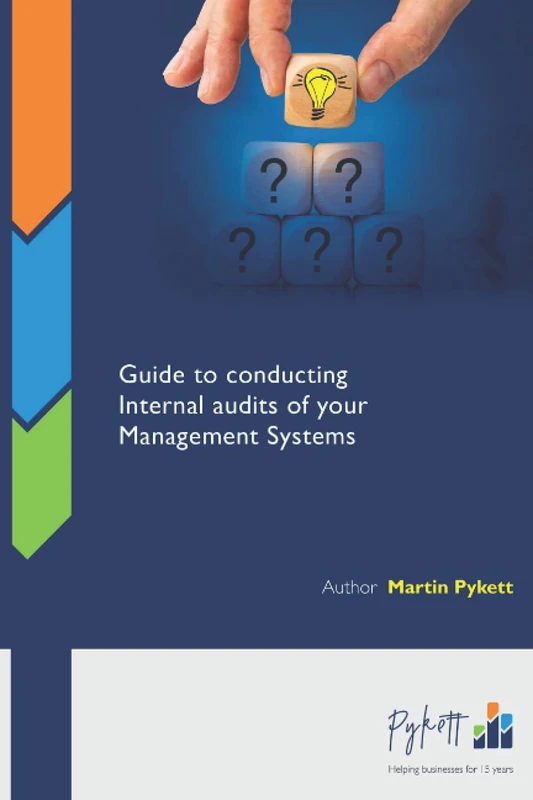 Guide to Conducting Internal Audits of Your Management Systems (Business Management Certification Guidebooks)
