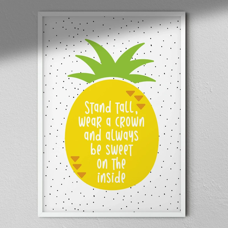 Hygge Creations Pineapple Motivational Quote | Fruit Print | Home Decor-A3 Black Frame Without Mount - Image 1
