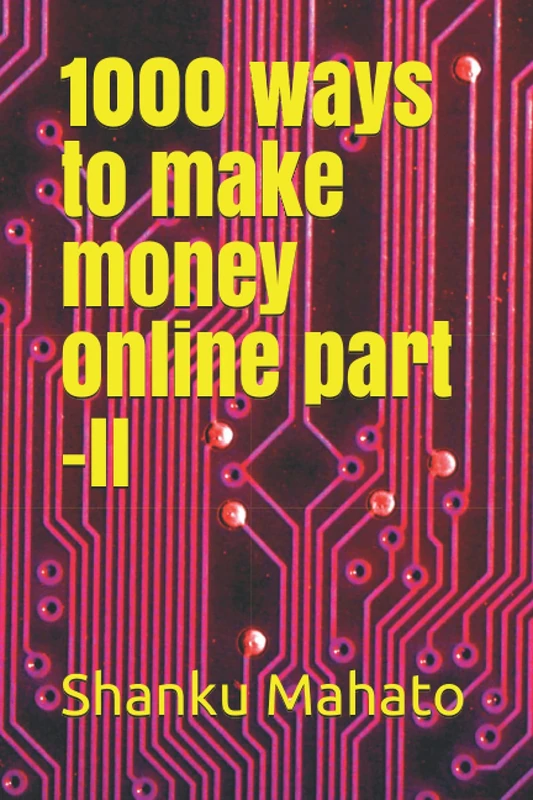 1000 ways to make money online part -II