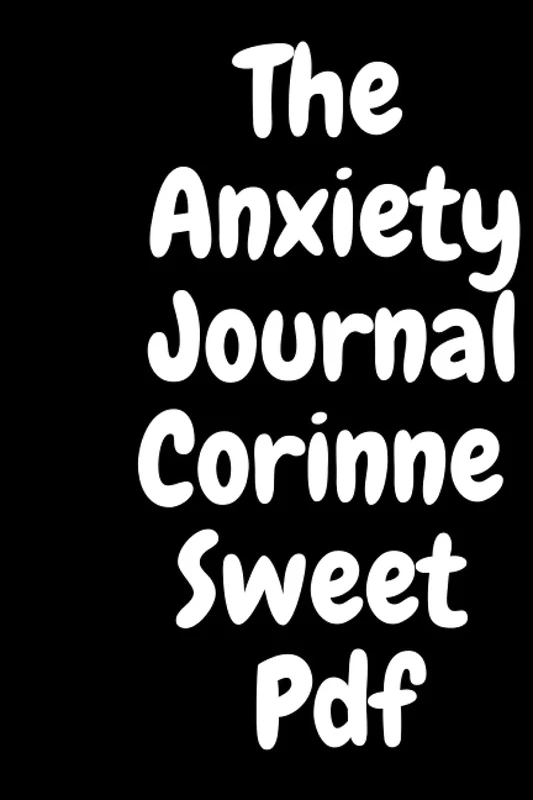the anxiety journal corinne sweet: 120 Pages" 6"."9"Journal / Notebook