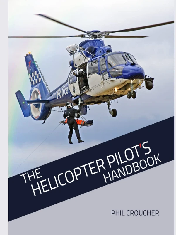 The Helicopter Pilot's Handbook