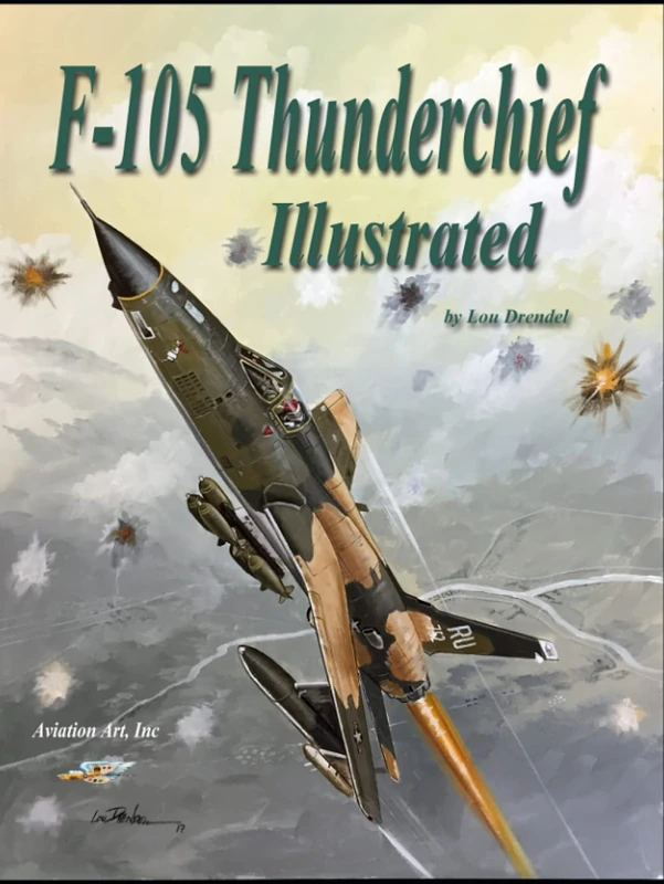 F-105 Thunderchief Illustrated
