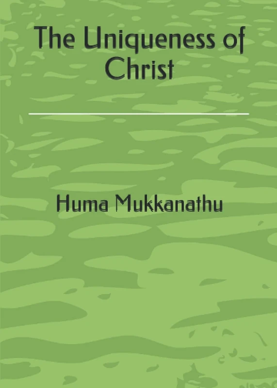 The Uniqueness of Christ