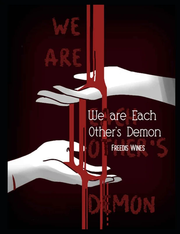 Freedis Wines: We are Each Other's Demon - Image 1