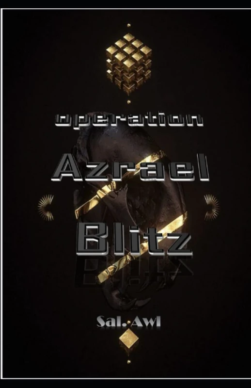 Operation AZRAEL BLITZ